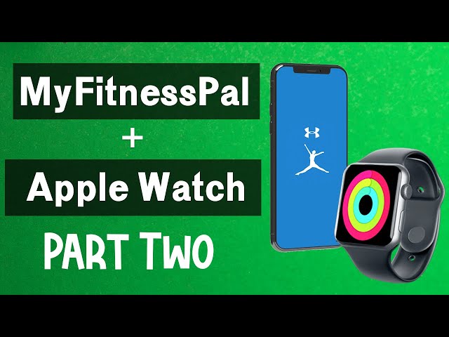 How Do I Sync My Apple Watch Workouts To Myfitnesspal?