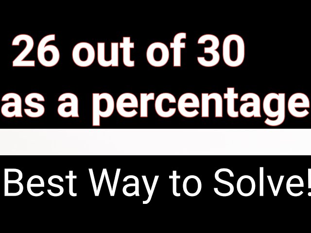 what-is-26-out-of-35-as-a-percentage-stuffsure