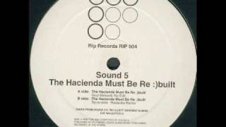 Sound 5 - The Hacienda Must Be Re Built (Tarentella & Redanka Remix)