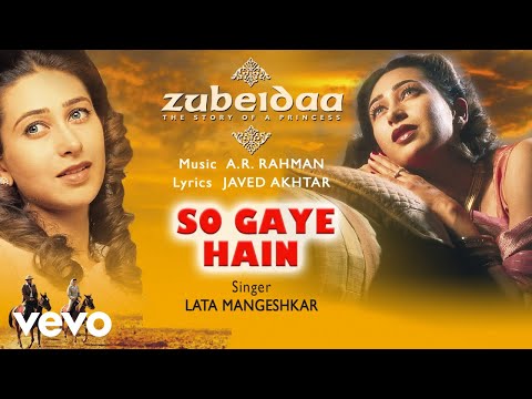 So Gaye Hain - Official Audio Song | Zubeidaa | A.R. Rahman - UC3MLnJtqc_phABBriLRhtgQ