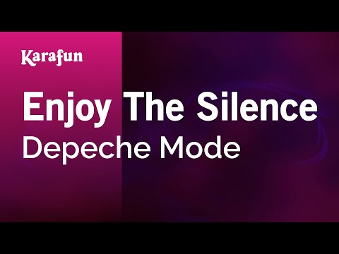 Karaoke Enjoy The Silence - Depeche Mode * - UCbqcG1rdt9LMwOJN4PyGTKg