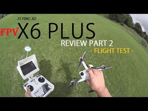 Flying 3D X6+ FPV GPS Mini Quadcopter Review - Part 2 - [Flight Test] - UCVQWy-DTLpRqnuA17WZkjRQ