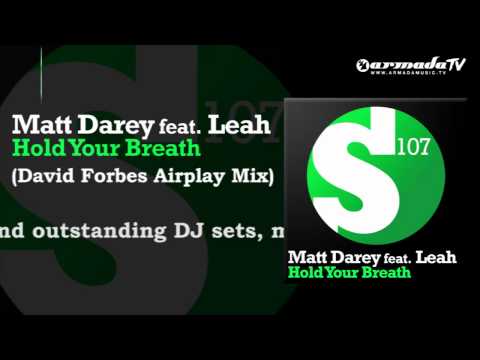 Matt Darey feat. Leah - Hold Your Breath (David Forbes Airplay Mix) - UCGZXYc32ri4D0gSLPf2pZXQ