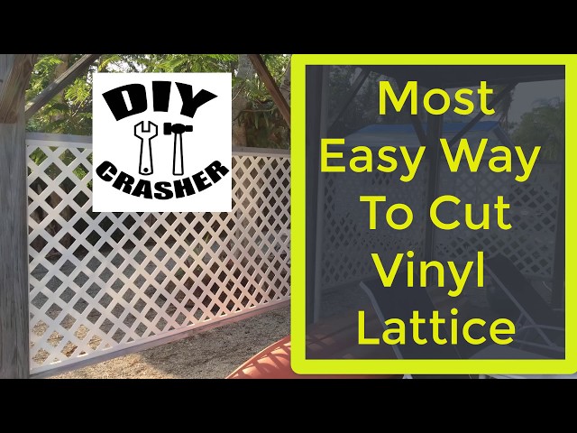 How to Cut Vinyl Lattice