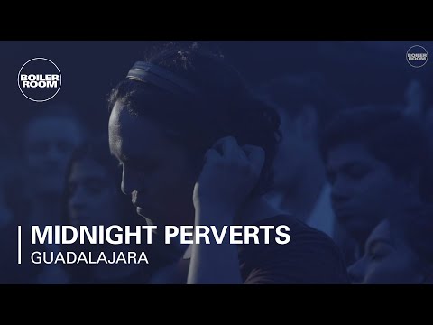 Midnight Perverts Boiler Room Guadalajara DJ Set - UCGBpxWJr9FNOcFYA5GkKrMg