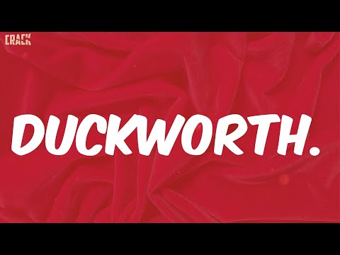 Kendrick Lamar - DUCKWORTH. (Lyrics)