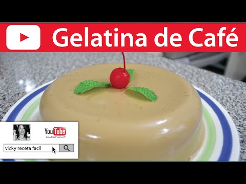 GELATINA DE CAFÉ | Vicky Receta Facil - UCewhO42h_TIKZdntpI-v39g