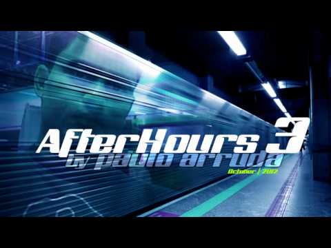After Hours 3 by Paulo Arruda | Deep & Tech House - UCXhs8Cw2wAN-4iJJ2urDjsg