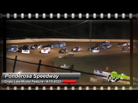 Ponderosa Speedway - Crate Late Model feature - 4/15/2022 - dirt track racing video image