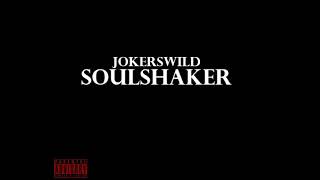 [Official Audio] SoulShaker - JokersWild
