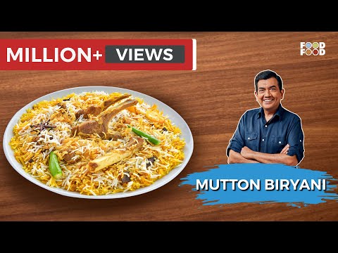 Mutton Biryaani - Sanjeev Kapoor's Kitchen - UCthIcpK06l9bhi9ISgreocw