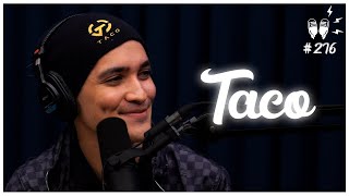 TACO - Flow Podcast #276
