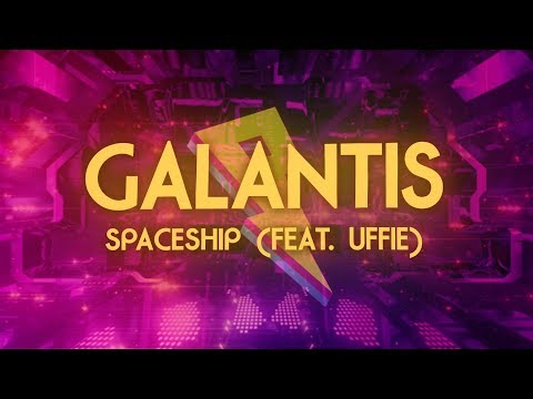 Galantis - Spaceship ft. Uffie [Lyric Video] - UC3ifTl5zKiCAhHIBQYcaTeg