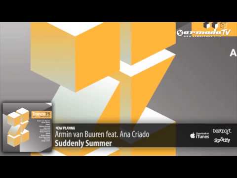 Armin van Buuren feat. Ana Criado - Suddenly Summer (Trance 75 - 2012, Vol. 2 preview) - UCGZXYc32ri4D0gSLPf2pZXQ