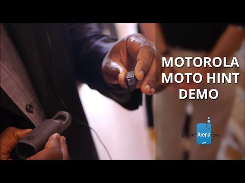 Motorola Moto Hint demo - UCwPRdjbrlqTjWOl7ig9JLHg