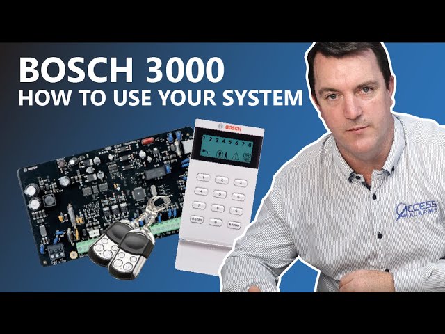How to Use the Bosch Alarm System