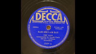 The Roaring Lion - "Bam See Lam Bay" - 1930s Trinidad Calypso 78rpm