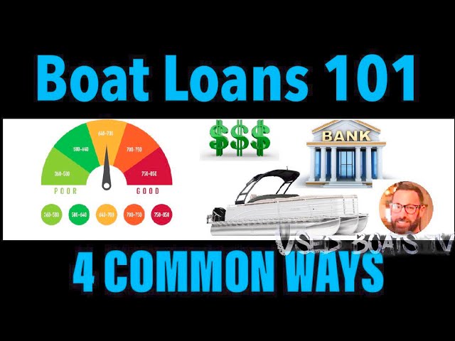 How Long Can You Get a Boat Loan For?