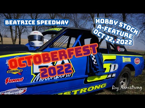 10/22/2022 Beatrice Speedway Octoberfest Night 2 Hobby Stock A-Feature - dirt track racing video image