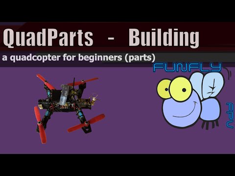 FPV Beginners video - Multirotor Parts - UCQ2264LywWCUs_q1Xd7vMLw