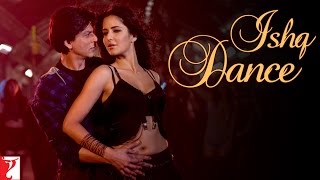 Ishq Dance - Jab Tak Hai Jaan