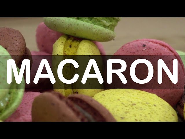 How to Pronounce Macaron