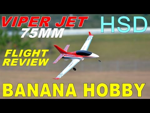 HSD / Banana Hobby Viper Jet 75mm 6s FLIGHT REVIEW By: RCINFORMER - UCdnuf9CA6I-2wAcC90xODrQ