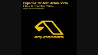 Super8 & Tab feat. Anton Sonin - Black Is The New Yellow (Activa Remix)