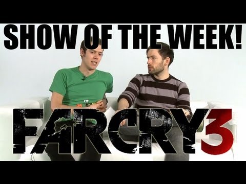 Show of the Week - Far Cry 3 - UCKk076mm-7JjLxJcFSXIPJA