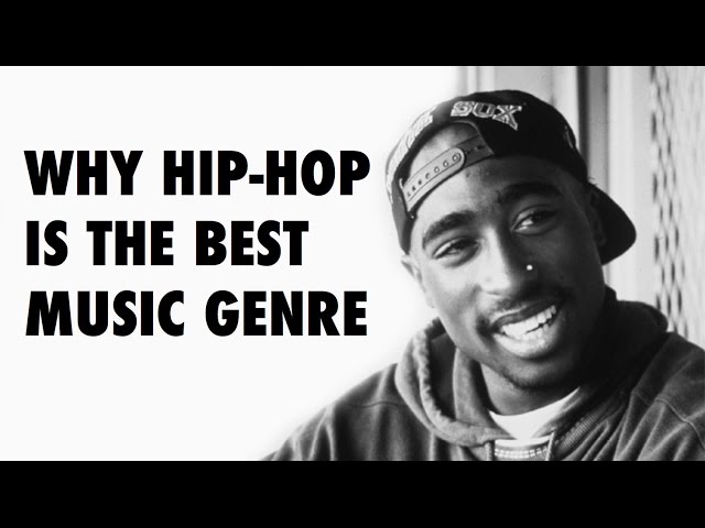 Is Hip Hop/Rap the Best Music Genre?