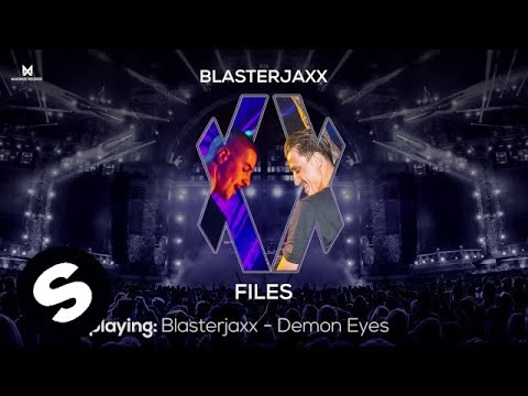 Blasterjaxx - XX Files EP - UCpDJl2EmP7Oh90Vylx0dZtA