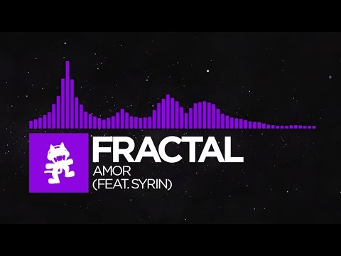 [Dubstep] - Fractal - Amor (feat. Syrin) [Monstercat LP Release] - UCJ6td3C9QlPO9O_J5dF4ZzA