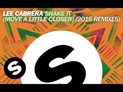 Lee Cabrera - Shake It (Move a Little Closer) (Joe Stone Remix) - UCpDJl2EmP7Oh90Vylx0dZtA