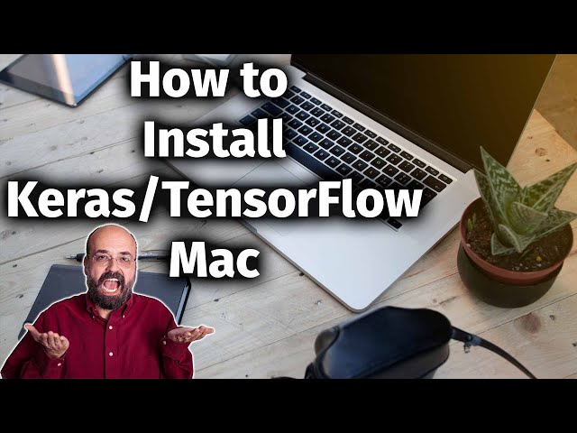 How to Install TensorFlow on a Mac