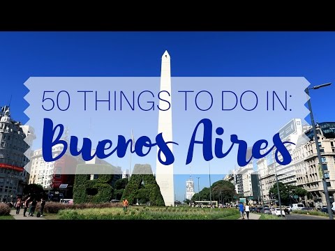 50 Things to do in Buenos Aires Travel Guide - UCnTsUMBOA8E-OHJE-UrFOnA