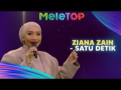 Ziana Zain - Satu Detik | MeleTOP | Nabil & Hawa