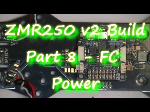 ZMR250 v2 Build – Part 8 – FC Power Connection - UClaQgHxbhlrx8ql7m6HxteQ