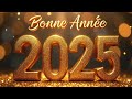 LA CHANSON BONNE ANN?E 2025