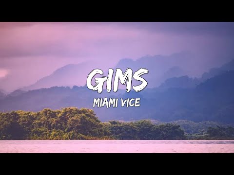 GIMS - Miami Vice (Paroles/Lyrics) 🎵