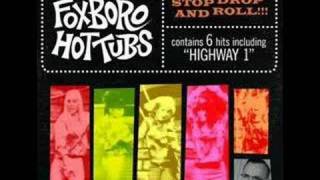 Foxboro Hot Tubs - She's a Saint Not a Celebrity