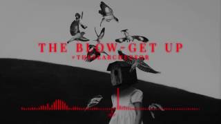 The Blow - Get Up
