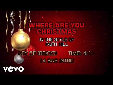 Faith Hill - Where Are You Christmas (Karaoke) - UCQHthJbbEt6osR39NsST13g