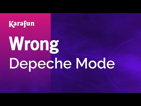 Karaoke Wrong - Depeche Mode * - UCbqcG1rdt9LMwOJN4PyGTKg