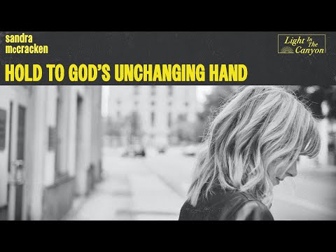 Hold to Gods Unchanging Hand  Sandra McCracken (Official Audio Video)