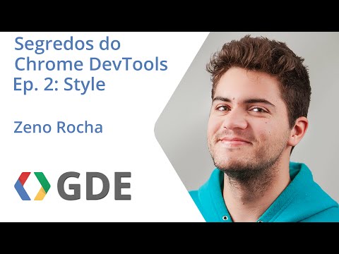 Segredos do Chrome DevTools - Ep. 2: Style (Portuguese) - UC_x5XG1OV2P6uZZ5FSM9Ttw