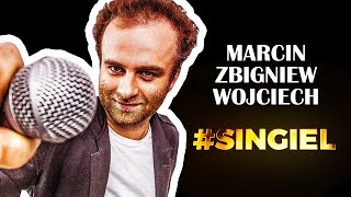 SINGIEL - Marcin Zbigniew Wojciech | STAND-UP (cały program)