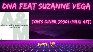 DNA Featuring Suzanne Vega – Tom's Diner (1990) (Maxi 45T)