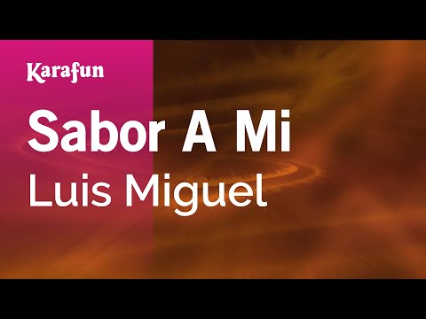 Karaoke Sabor A Mi - Luis Miguel * - UCbqcG1rdt9LMwOJN4PyGTKg