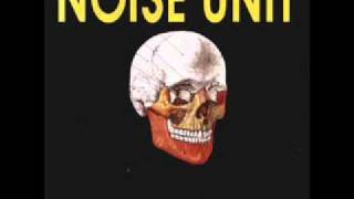 Noise Unit - Disease
