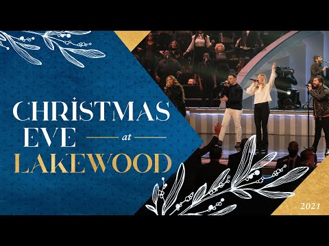 Christmas Eve Service  Lakewood Church